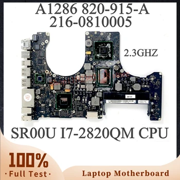 820-2915-Материнская плата 2,3 ГГц для ноутбука APPLE A1286 с процессором SR00U I7-2820QM 216-0810005 SLJ4P HM65 100% Работает хорошо
